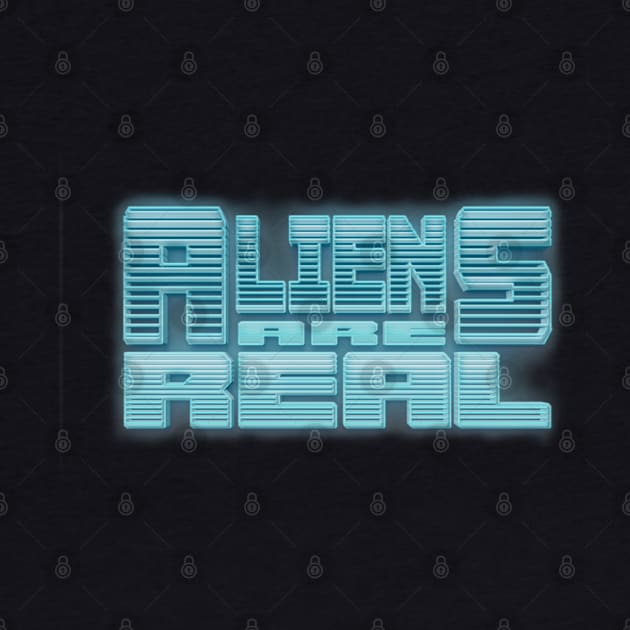 ALIENS ARE REAL #1 by RickTurner